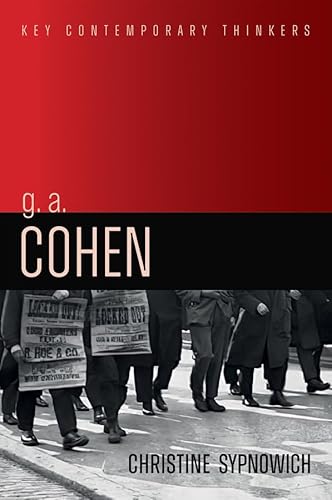 G. A. Cohen: Liberty, Justice and Equality (Key Contemporary Thinkers) (English Edition)