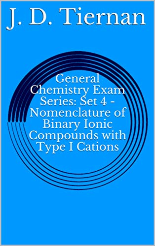 General Chemistry Exam Series: Set 4