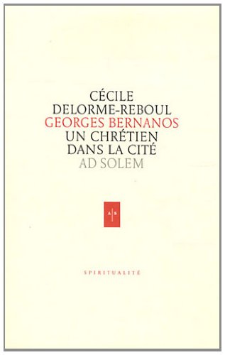 Georges Bernanos, un chrétien dans la cité