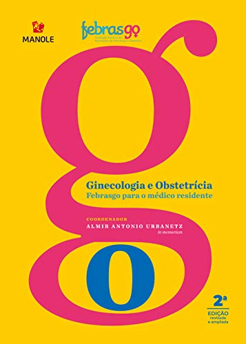 Ginecologia e obstetrícia Febrasgo para o médico residente 2a ed.