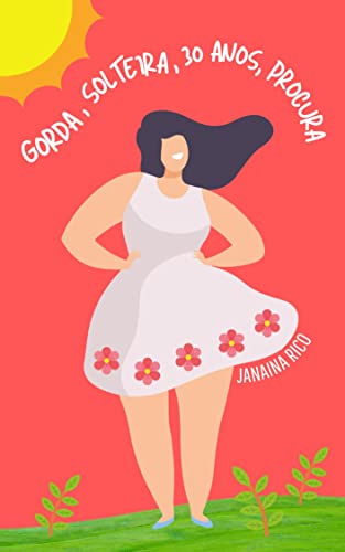 Gorda, solteira, 30 anos, procura