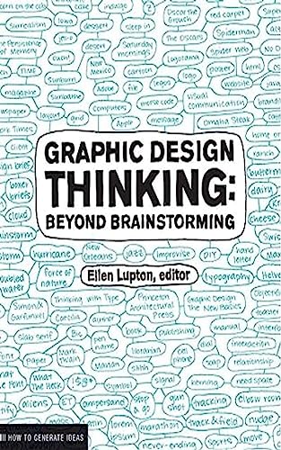 Graphic Design Thinking : Beyond brainstorming (English Edition)