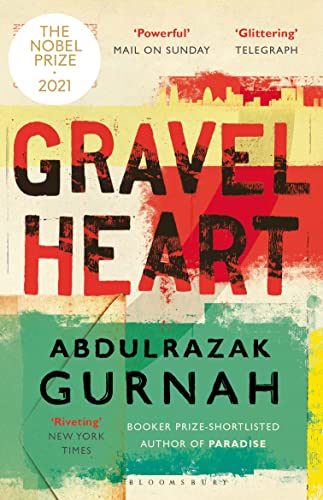 Gravel Heart: By the winner of the Nobel Prize in Literature 2021 (English Edition)