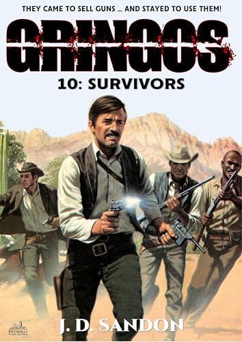 Gringos 10: Survivors (English Edition)