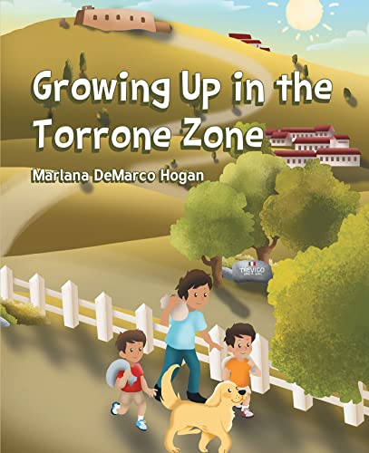 Growing Up in the Torrone Zone (English Edition)