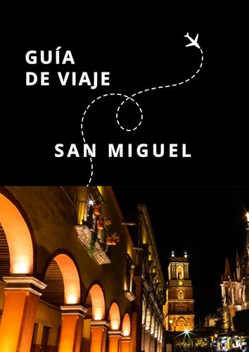 Guía de Viaje de San Miguel: (Argentina) (Guías Esencia Nómada) (Spanish Edition)