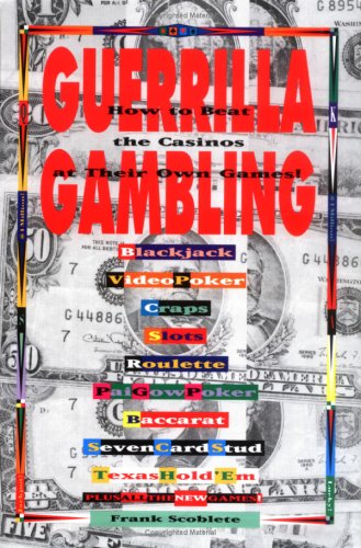 Guerrilla Gambling