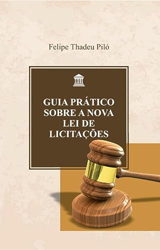 Guia Prático Sobre a Nova Lei de Licitações