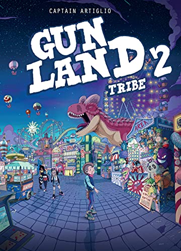 Gunland: CE 2: Tribe (English Edition)