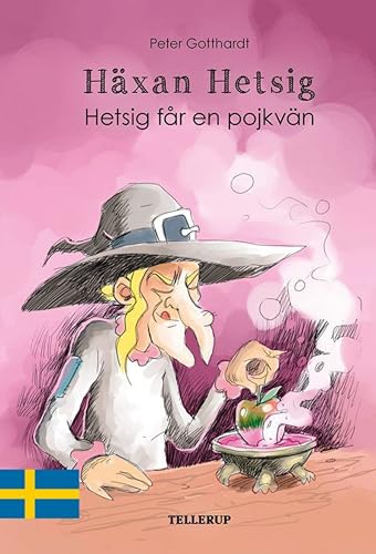 Häxan Hetsig #2: Hetsig får en pojkvän (Swedish Edition)