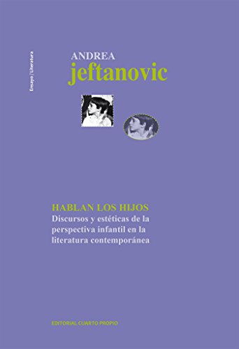 Hablan los hijos (Spanish Edition)