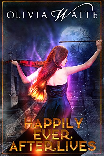 Happily Ever Afterlives (English Edition)