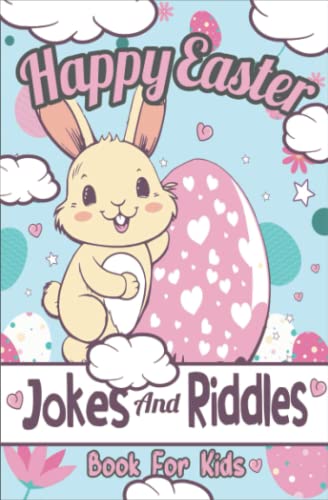 Happy Easter Jokes and Riddles for Kids: Funny Easter jokes for kids ...
