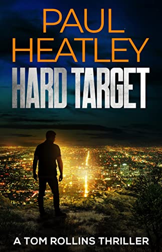 Hard Target (A Tom Rollins Thriller Book 7) (English Edition)
