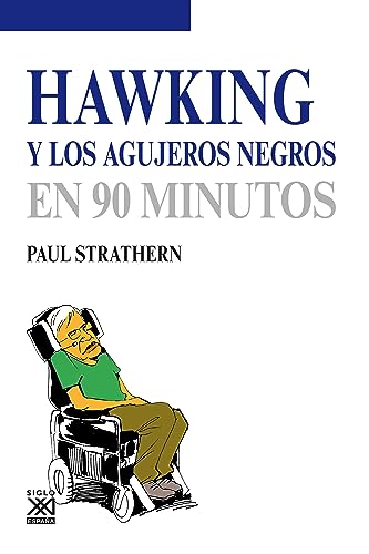 Hawking y los agujeros negros (Los científicos y sus descubrimientos) (Spanish Edition)