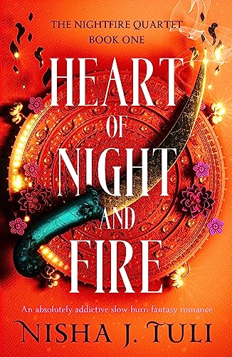 Heart of Night and Fire: An absolutely addictive slow burn fantasy romance (The Nightfire Quartet Book 1) (English Edition)