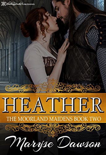Heather (The Moorland Maidens Book 2) (English Edition)