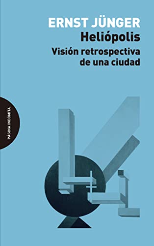 Heliópolis: Visión retrospectiva de una ciudad