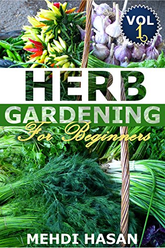 Herb Gardening For Beginners: Basics about growing herbs indoor