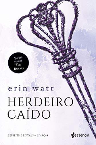 Herdeiro caído (The royals Livro 4)