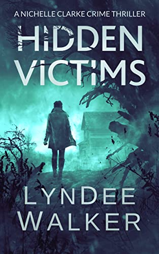 Hidden Victims: A Nichelle Clarke Crime Thriller: 8