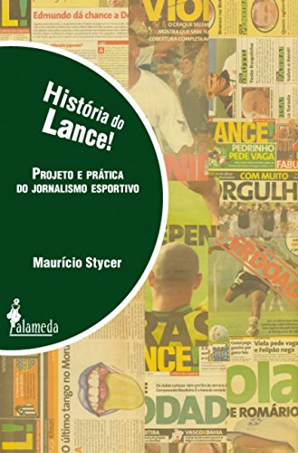 História do Lance!: Projeto e Prática do Jornalismo Esportivo