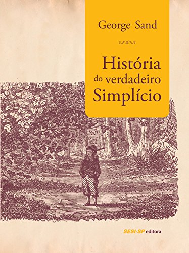 História do verdadeiro simplício (Clássicos)