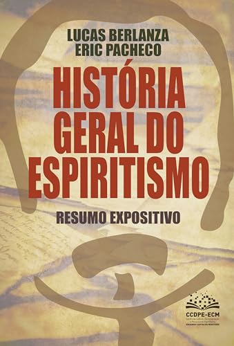 História geral do Espiritismo: Resumo Expositivo
