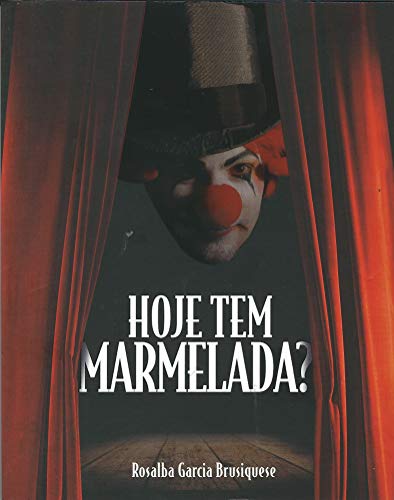 Hoje Tem Marmelada?