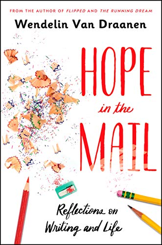 Hope in the Mail: Reflections on Writing and Life (English Edition)