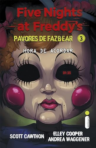 Hora de acordar: (Five Nights at Freddy’s: Pavores de Fazbear) (Five Nights at Freddy’s