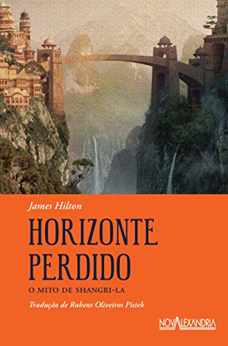 Horizonte perdido: O mito de Shangri-la