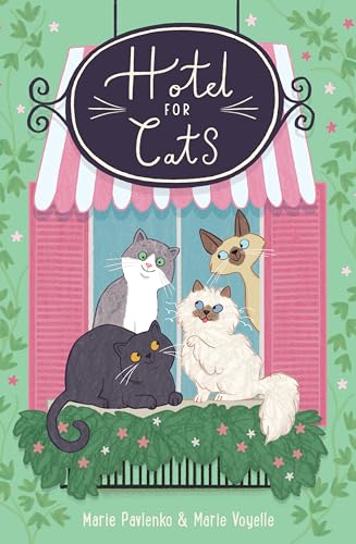 Hotel for Cats: a cosy, charming animal story for ages 7+ (English Edition)