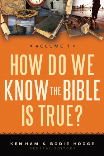 How Do We Know the Bible is True? Vol 1 (English Edition)