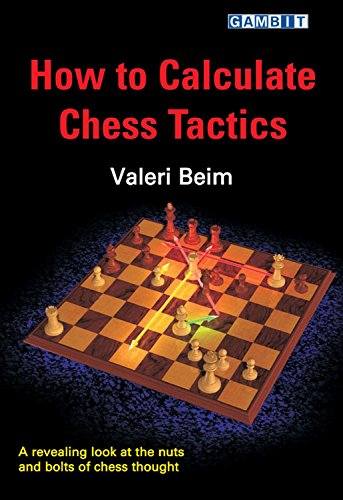 How to Calculate Chess Tactics (English Edition)