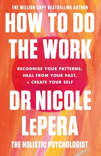 How To Do The Work: the million-copy global bestseller (English Edition)