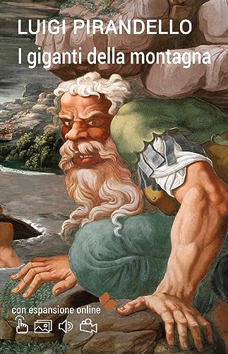I giganti della montagna. Con espansione online (annotato) (Italian Edition)
