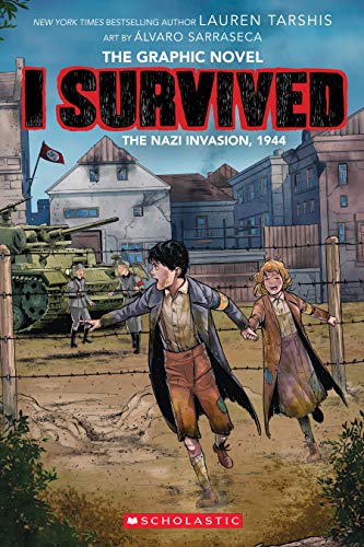 I Survived the Nazi Invasion, 1944: A Graphic Novel (I Survived Graphic Novel #3) (I Survived Graphix) (English Edition)