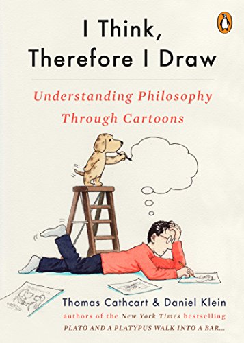 I Think, Therefore I Draw: Understanding Philosophy Through Cartoons (English Edition)