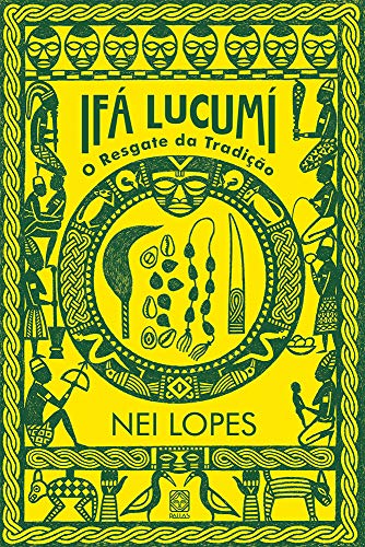 Ifá Lucumí: o resgate da tradição