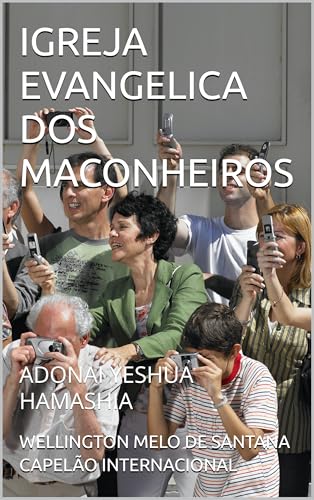 IGREJA EVANGELICA DOS MACONHEIROS: ADONAI YESHUA HAMASHIA
