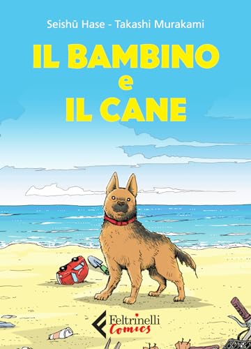 Il bambino e il cane (Italian Edition)