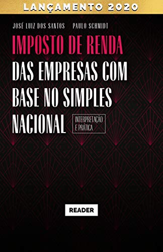 Imposto de Renda das Empresas com Base no Simples Nacional