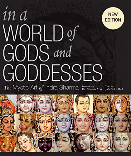 In a World of Gods and Goddesses: The Mystic Art of Indra Sharma (English Edition)