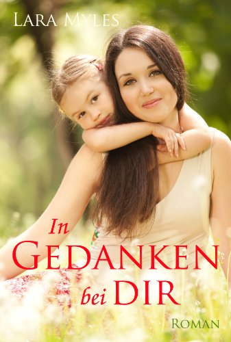 In Gedanken bei dir: Sonderausgabe mit Fotos (German Edition)