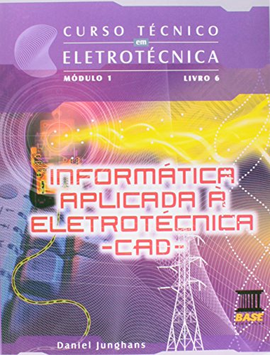 Informática Aplicada a Eletrotécnica. CAD