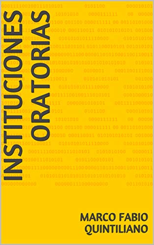 Instituciones oratorias (Spanish Edition)