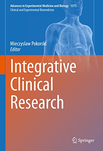 Integrative Clinical Research (Advances in Experimental Medicine and Biology Book 1375) (English Edition)