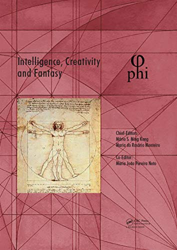 Intelligence, Creativity and Fantasy: Proceedings of the 5th International Multidisciplinary Congress (PHI 2019), October 7-9, 2019, Paris, France (English Edition)