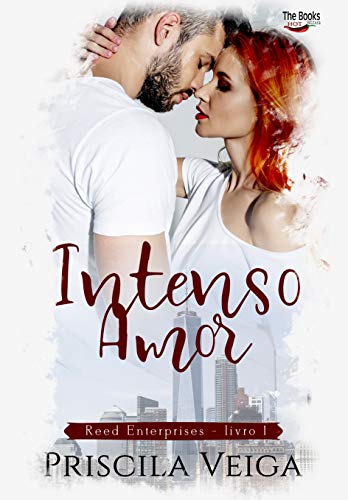 Intenso Amor (Reed Enterprises Livro 1)